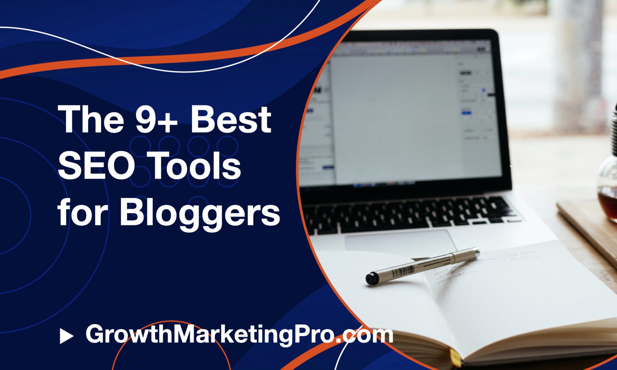 the-best-seo-tools-for-bloggers.001-2048x1227.jpeg