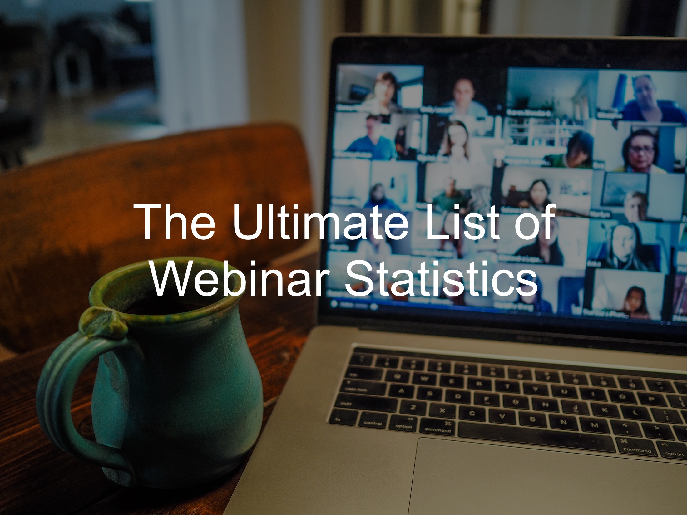 The Ultimate List Of Webinar Statistics For 2024 - Growth Marketing Pro